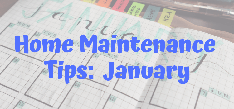 January Home Maintenance Tips Header
