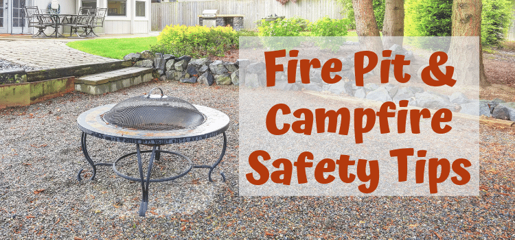 Fire Pit and Campfire Safety