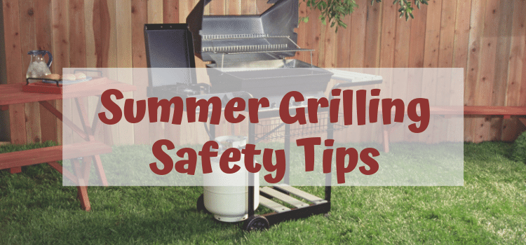 Summer Grilling Safety Tips