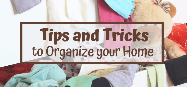 Home Organization Tips